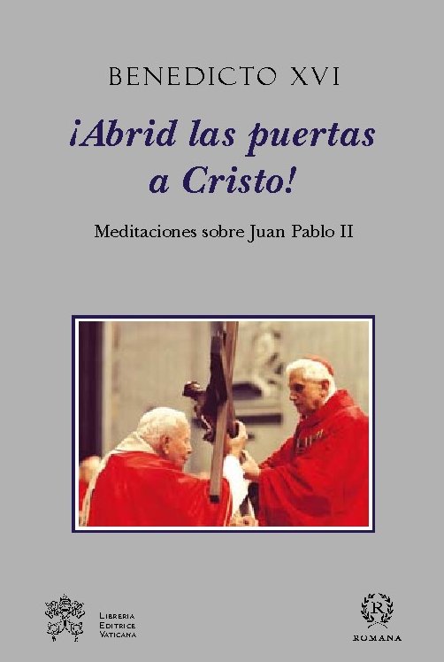 Portada de ¡Abrid las puertas a Cristo!